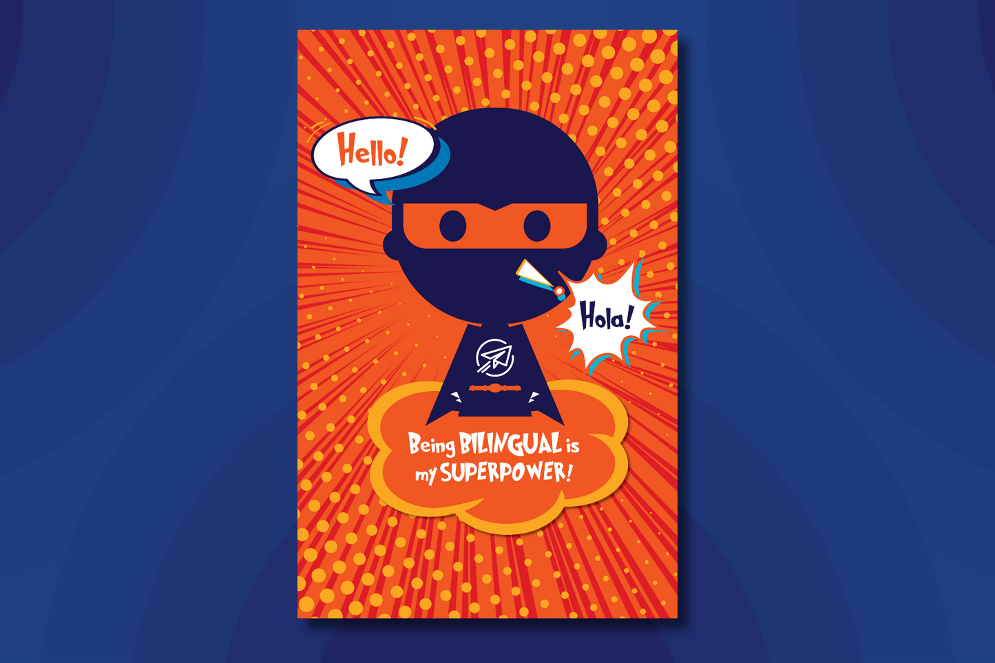 Poster with a superhero silhouette on a red comic-style background, featuring speech bubbles saying “Hello!” and “Hola!” with the phrase “Being Bilingual is my Superpower!”