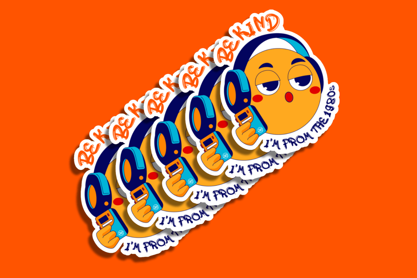 A stack of playful stickers arranged diagonally on an orange background. Each sticker features a round-faced character with a retro headband, holding a handheld cassette player. The character has a relaxed expression and blushing cheeks. The text above reads “Be Kind,” and below says “I’m from the 1980s” in stylized navy font. The design reflects 1980s pop culture.