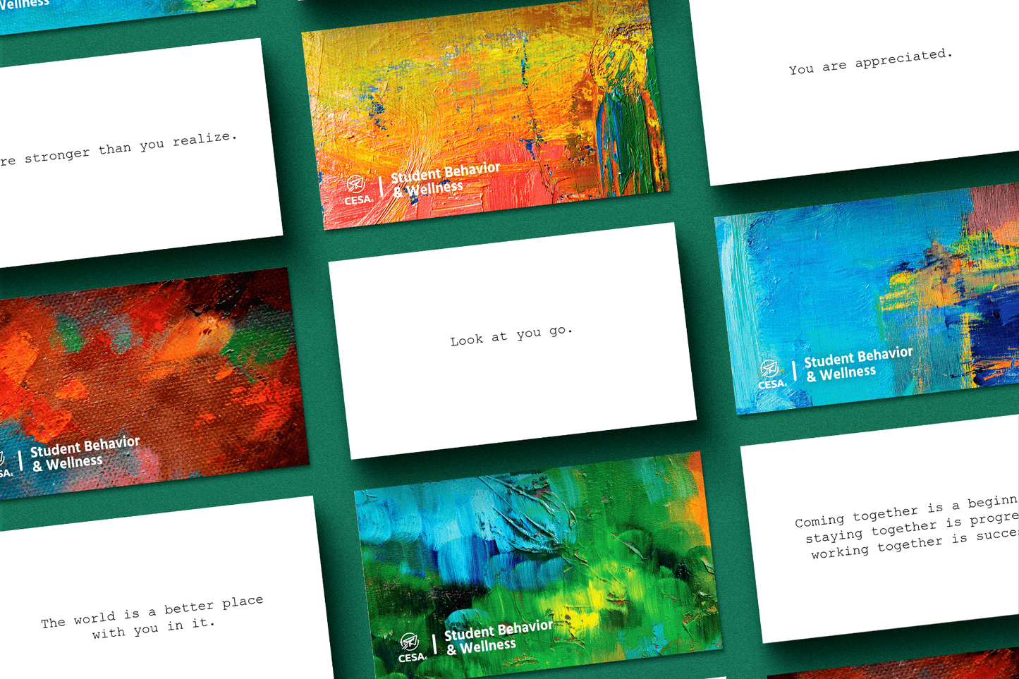 A set of rectangular gratitude cards is arranged in a grid on a dark green background. Half of the cards feature colorful abstract painted backgrounds with the CESA 6 Student Behavior & Wellness logo. The other half are white with typewriter-style font displaying encouraging messages such as “You are appreciated,” “The world is a better place with you in it,” “Look at you go,” and “You are stronger than you realize.”