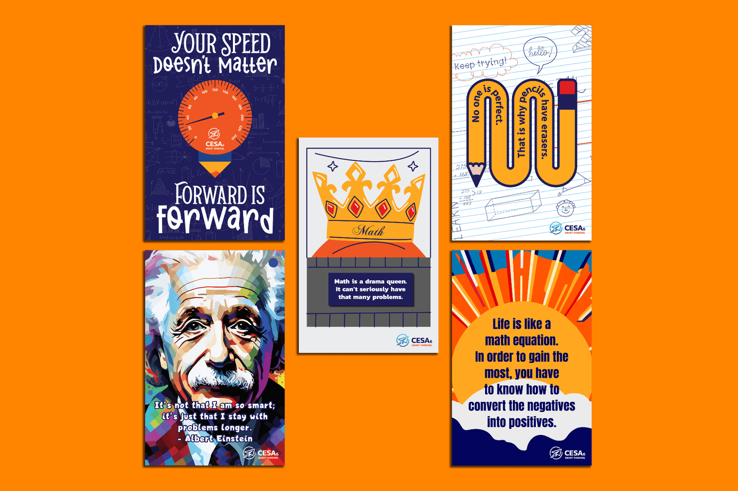 A collection of five illustrated math-themed posters displayed on an orange background. Messages include motivational and humorous quotes and each poster features colorful graphics and the CESA 6 logo.