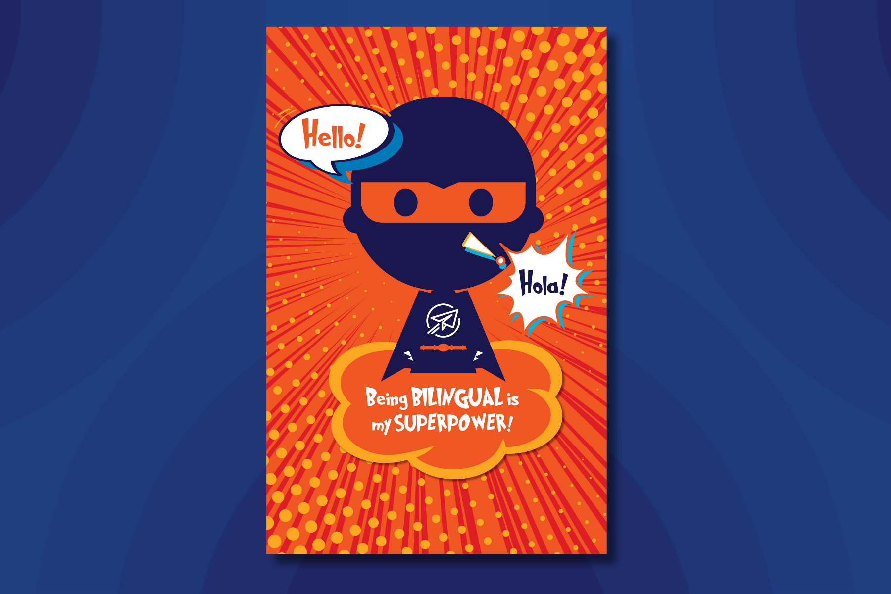 Poster with a superhero silhouette on a red comic-style background, featuring speech bubbles saying “Hello!” and “Hola!” with the phrase “Being Bilingual is my Superpower!”
