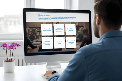 A man in a blue shirt looks at a computer screen displaying an educational planning site. The screen features six option cards on ACT strategies. A purple orchid adds decor to the desk.