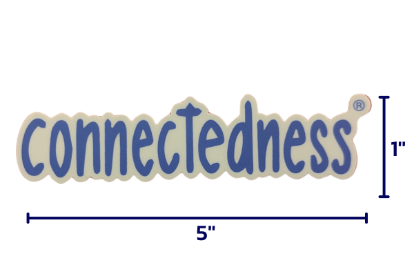 The Connectedness® Sticker is blue (Relationship Building) and is 5'' x 1''