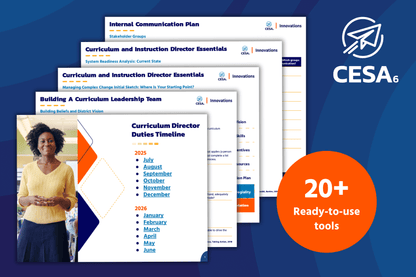 A promotional graphic features a preview of several professional development tools from CESA 6. Documents displayed include resources like “Internal Communication Plan,” “System Readiness Analysis,” and “Curriculum Director Duties Timeline,” with linked months from July 2025 to June 2026. A person stands on the left, smiling with hands clasped, in front of a blurred office or classroom background. A large orange circle in the lower right corner reads “20+ Ready-to-use tools.”