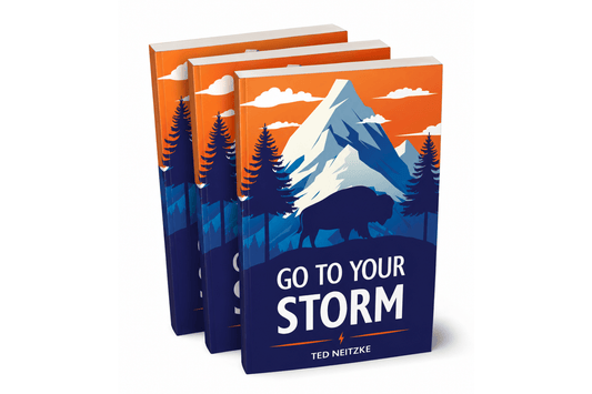 Three copies of a book titled "Go to Your Storm" by Ted Neitzke are shown. The cover features a bison, pine trees, and a mountain with an orange sky.