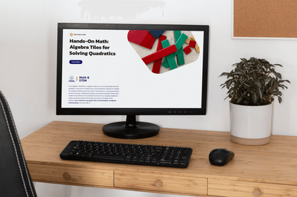 A computer monitor on a wooden desk displays a webpage titled "Hands-On Math: Algebra Tiles for Solving Quadratics," with colorful tiles. A keyboard, mouse, and potted plant are visible nearby.