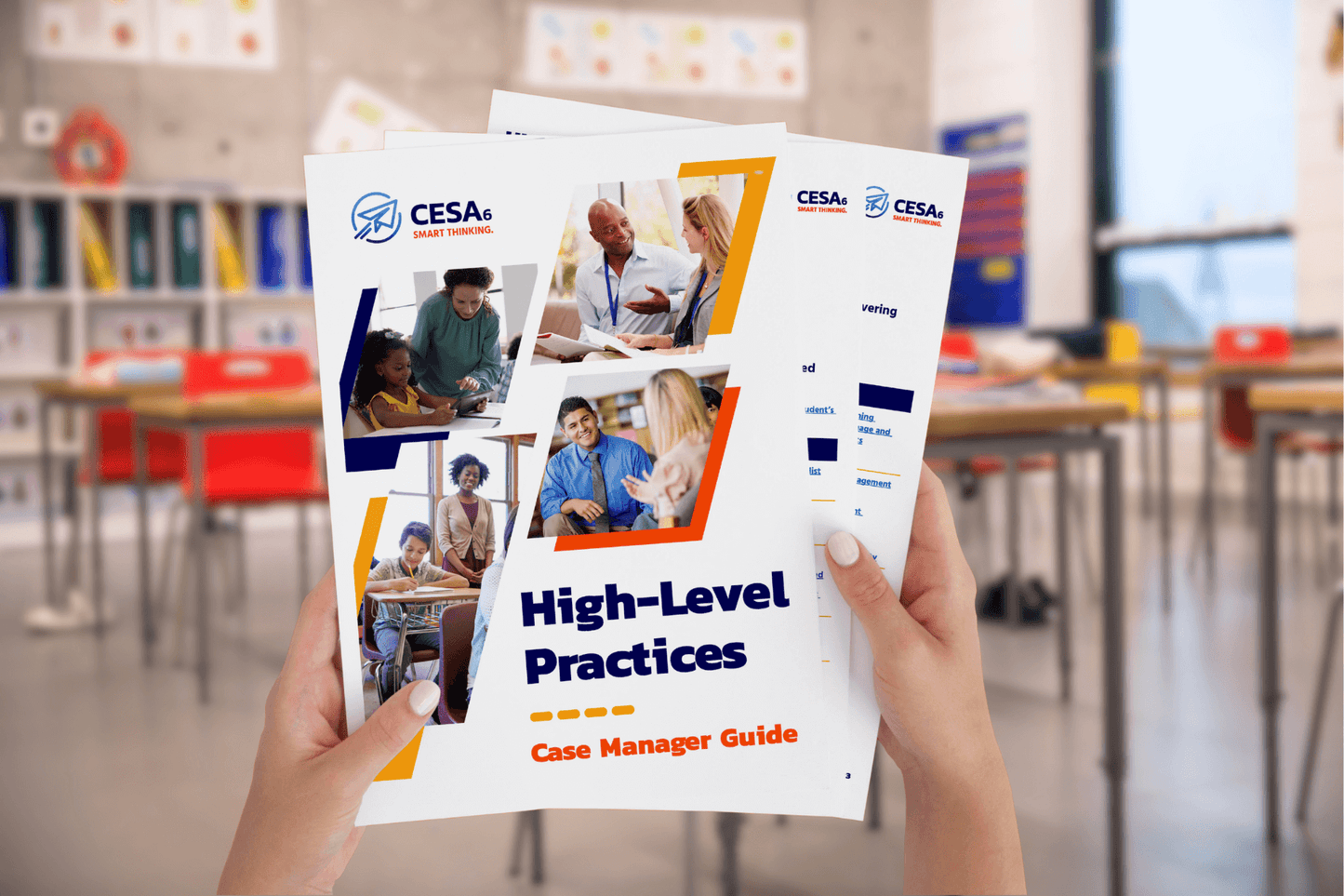 Hands holding a booklet titled "High-Level Practices: Case Manager Guide" by CESA 6. Covers feature diverse people in educational settings, evoking a professional, collaborative tone. Classroom background visible.