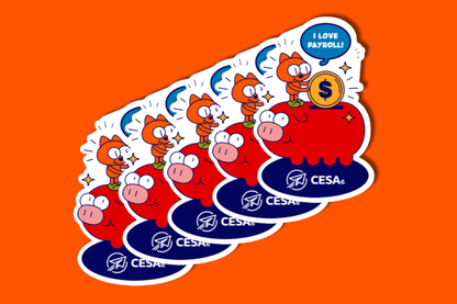 A stack of playful stickers is shown against a vibrant orange background. Each sticker features a cartoon-style orange cat placing a gold coin with a dollar sign into a smiling red piggy bank. Above the cat is a blue speech bubble that says “I LOVE PAYROLL!” and below the piggy bank is the CESA 6 logo.