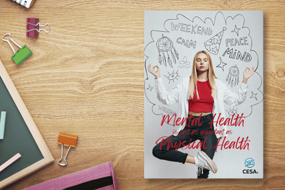 A wellness poster featuring the message “Mental Health is just as important as Physical Health” in bold red script across the center. The design shows a calm young person sitting cross-legged with eyes closed, hands in a relaxed pose, surrounded by doodles of stars, dreamcatchers, and the words “Weekend,” “Calm,” and “Peace Mind,” with the CESA 6 logo at the bottom.
