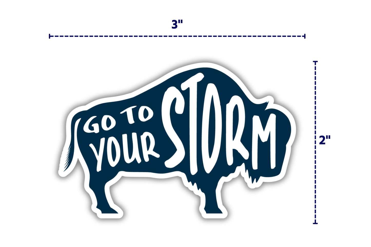 Purple buffalo silhouette with white text "Go to your Storm" inside. Measurements indicate 3 inches wide and 2 inches tall. Bold and motivational.