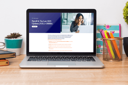 A laptop on a desk displays an online course titled "Payroll & Tax Law 2025 Updates | H.R.1 OBBBA." The screen shows course objectives and a photo of a professional reviewing paperwork. On the desk are books, a potted plant, and a pen holder with highlighters, creating a workspace setting.