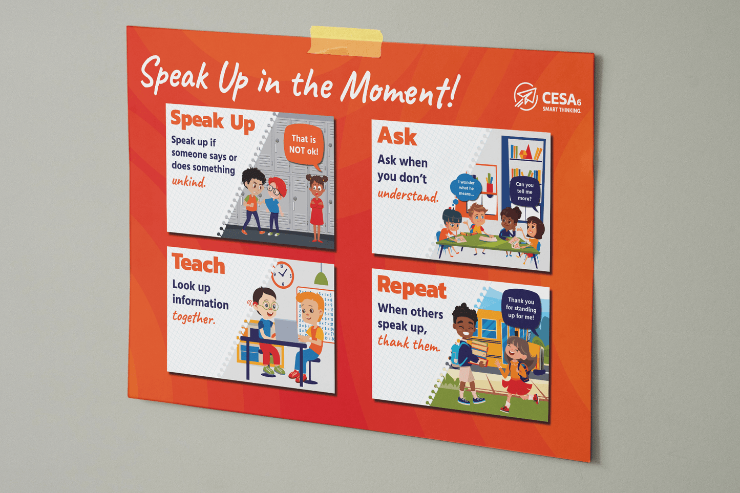Educational poster titled 'Speak Up in the Moment!' featuring four illustrated sections encouraging students to Speak Up, Ask, Teach, and Repeat in social situations. 