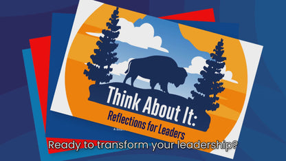 Think About It: Reflections for Leaders